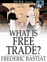 What Is Free Trade?